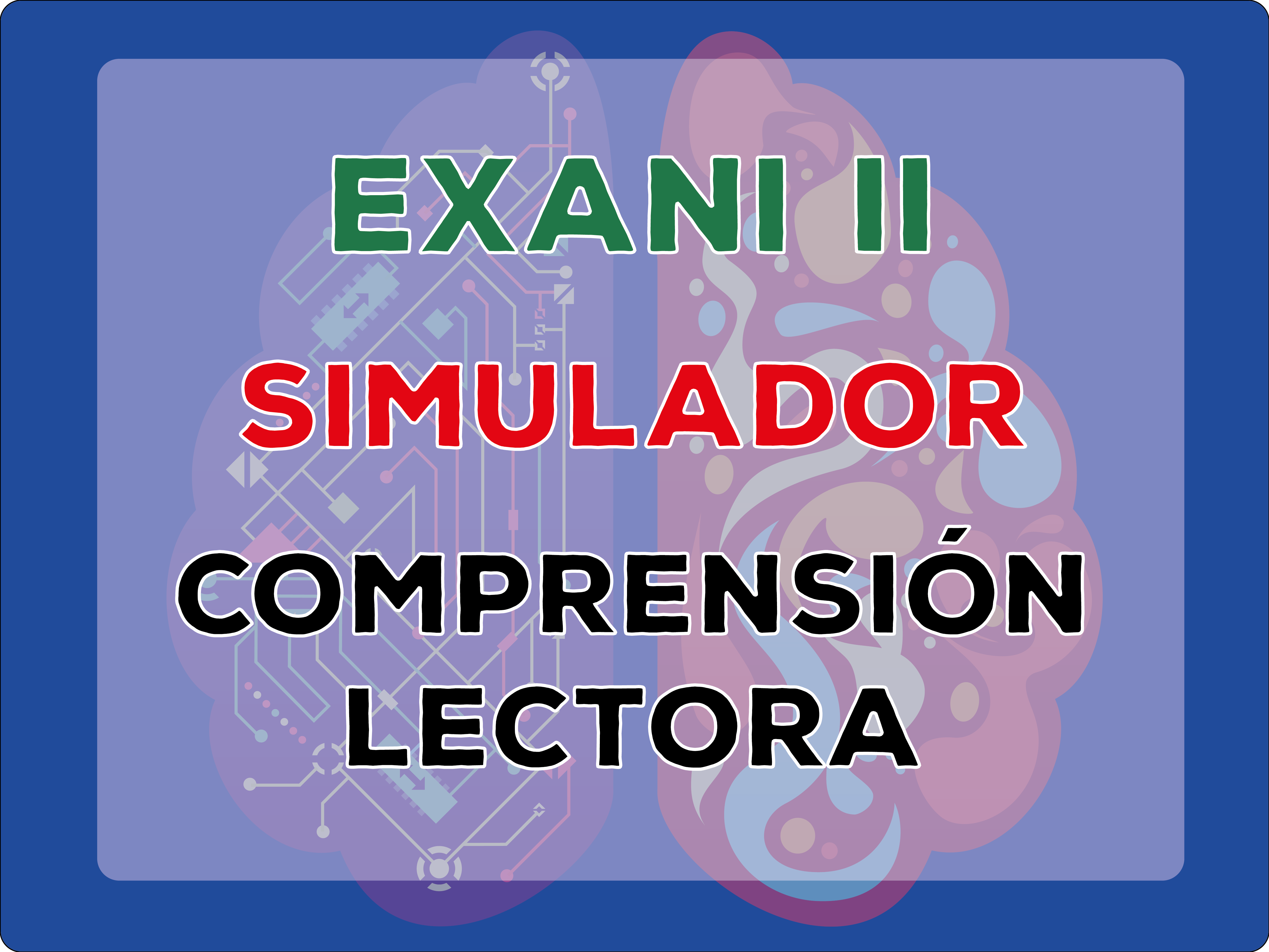 Simulador Comprensión Lectora Exani II