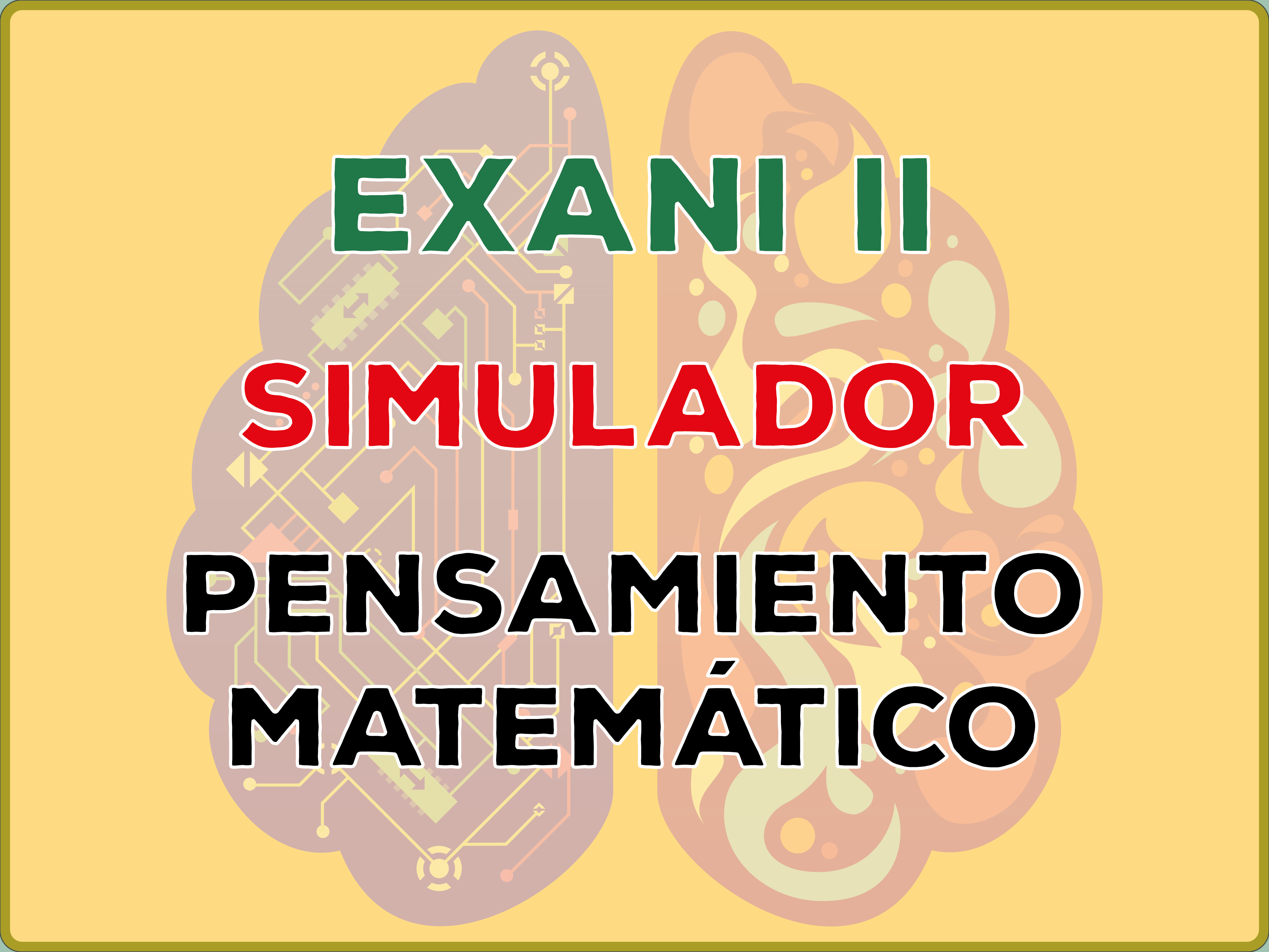 Simulador Pensamiento Matemático EXANI II